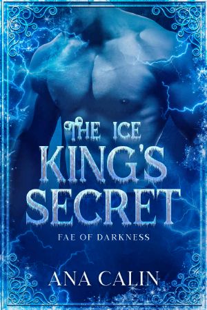 [Fae of Darkness 03] • The Ice King's Secret (Fae of Darkness, #3)